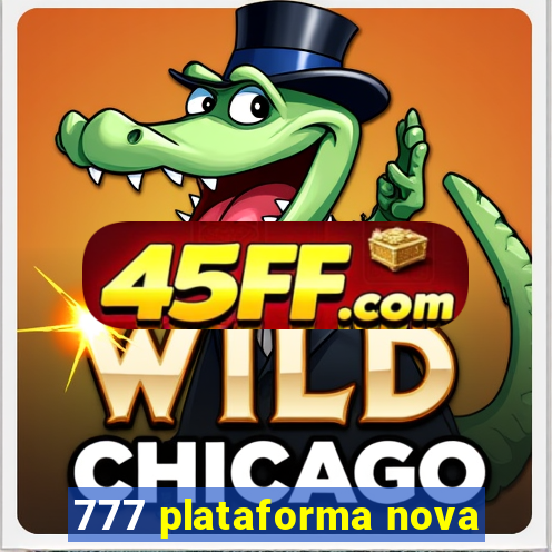 777 plataforma nova